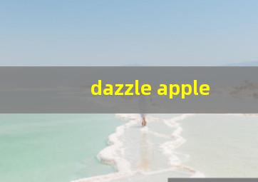 dazzle apple